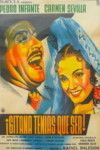 Gitana Tenias Que Ser