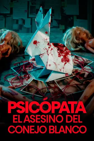 Psicópata: El Asesino del Conejo Blanco